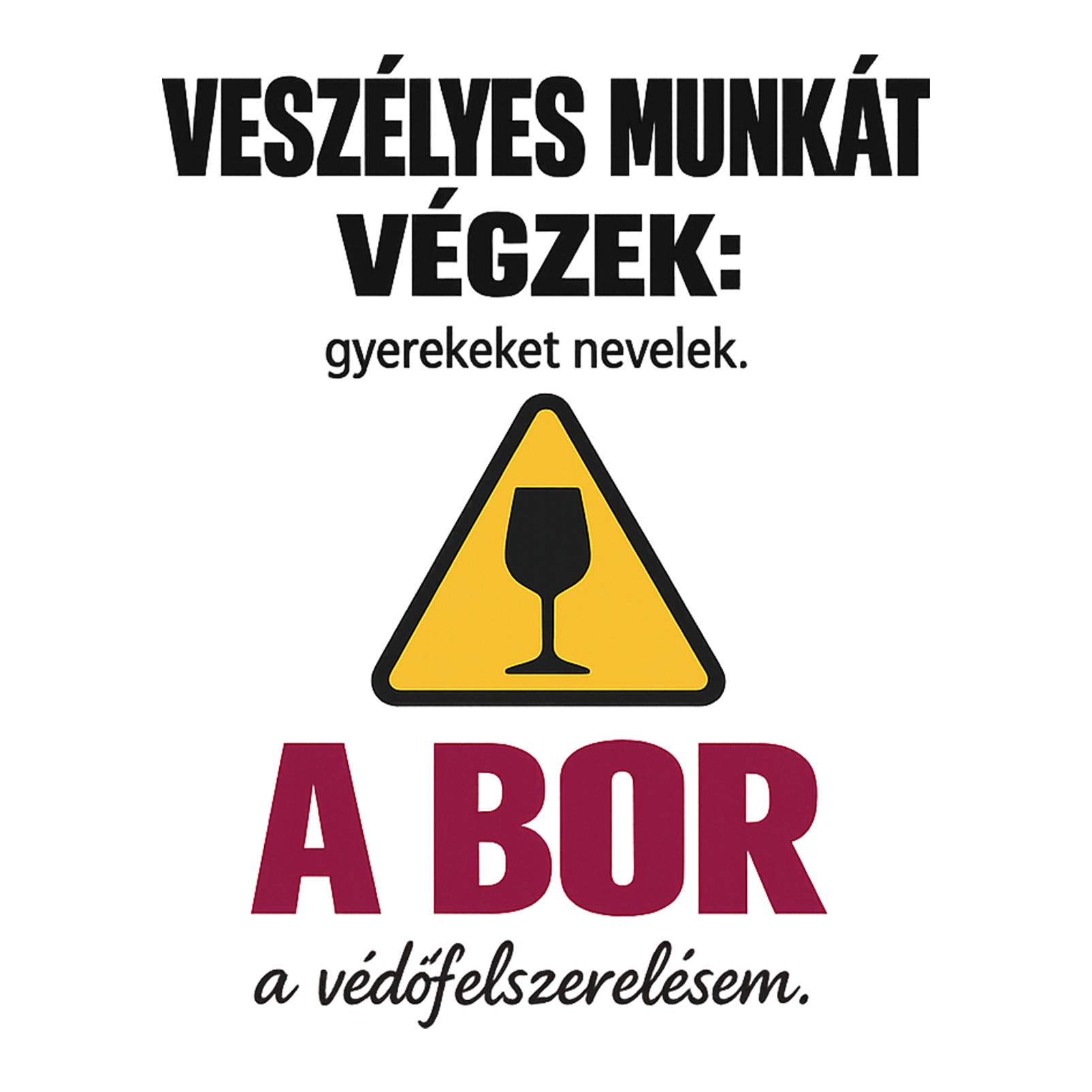 Veszélyes munkát végzet - MAGYAR.webp